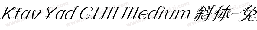 Ktav Yad CLM Medium 斜体字体转换
